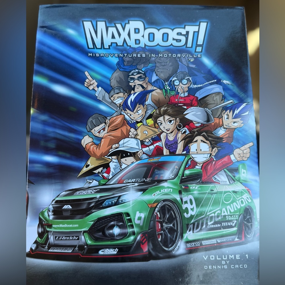 Maxboost! Misadventure in Motorville Volume 1 by Dennis Caco